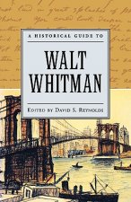 Historical Guide to Walt Whitman