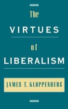 Virtues of Liberalism
