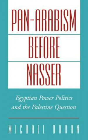 Pan-Arabism Before Nasser