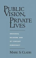 Public Vision, Private Lives