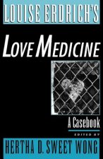Louise Erdrich's Love Medicine