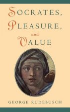 Socrates, Pleasure, and Value