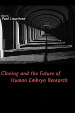 Cloning and the Future of Human Embryo Research