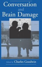 Conversation and Brain Damage