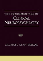 Fundamentals of Clinical Neuropsychiatry
