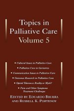 Topics in Palliative Care, Volume 5