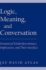 Logic, Meaning, and Conversation