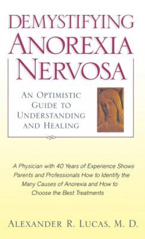 Demystifying Anorexia Nervosa