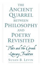 Ancient Quarrel Between Philosophy and Poetry Revisited