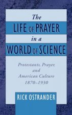 Life of Prayer in a World of Science