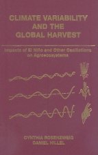 Climate Variability and the Global Harvest