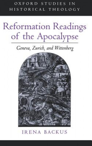 Reformation Readings of the Apocalypse