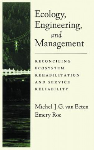 Ecology, Engineering, and Management