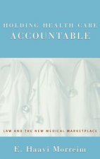 Holding Health Care Accountable
