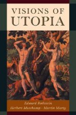 Visions of Utopia