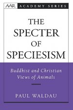 Specter of Speciesism