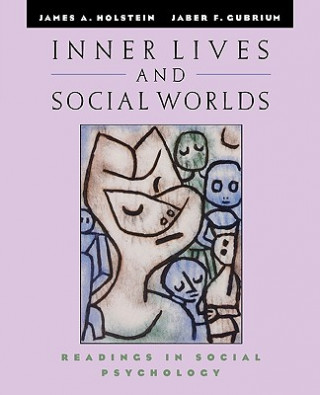 Inner Lives and Social Worlds