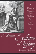 Between Exaltation and Infamy