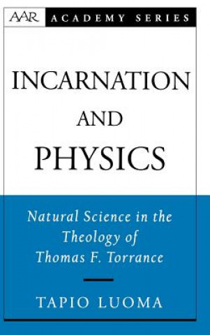 Incarnation and Physics