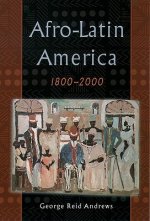 Afro-Latin America, 1800-2000