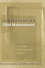Understanding Child Maltreatment