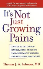 It's Not Just Growing Pains