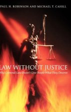 Law without Justice