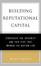 Building Reputational Capital