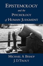 Epistemology and the Psychology of Human Judgment