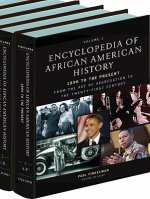 Encyclopedia of African American History: 5-Volume Set