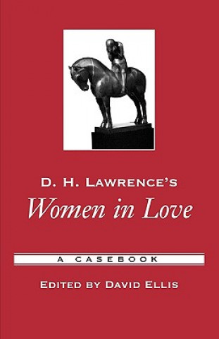 D.H. Lawrence's Women in Love