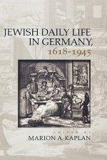 Jewish Daily Life in Germany, 1618-1945