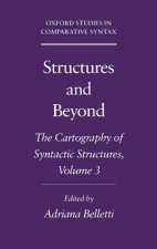 Structures and Beyond: Volume 3: The Cartography of Syntactic Structures