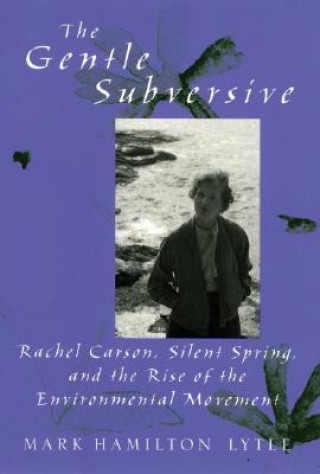 Gentle Subversive