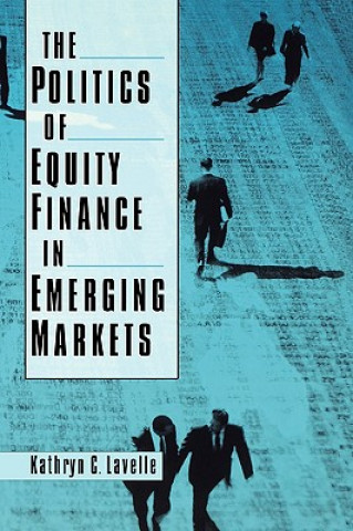 Politics of Equity Finance in Emerging Markets