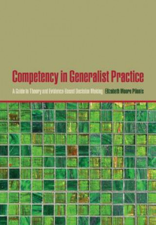 Competency in Generalist Practice