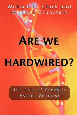 Are We Hardwired?