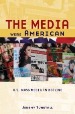 Media Were American
