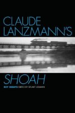 Claude Lanzmann's Shoah
