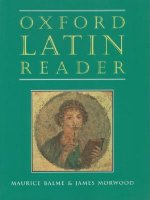 Oxford Latin Course: Oxford Latin Reader
