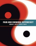 Pain and Chemical Dependency