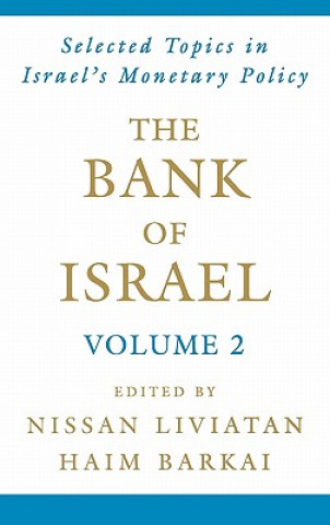 Bank of Israel: Volume 2: Selected Topics in Israel's Monetary Policy