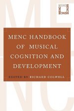 MENC Handbook of Musical Cognition and Development