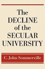 Decline of the Secular University