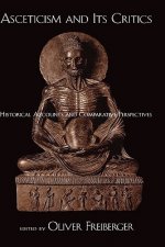 Asceticism and Its Critics