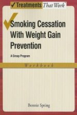 Smoking Cessation with Weight Gain Prevention: Workbook