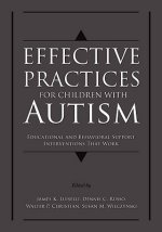 Effective Practices for Children with Autism