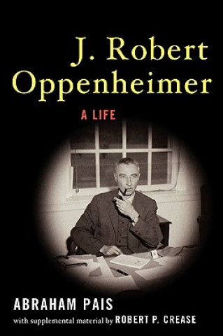 J. Robert Oppenheimer