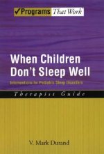 When Children Don't Sleep Well: Therapist Guide