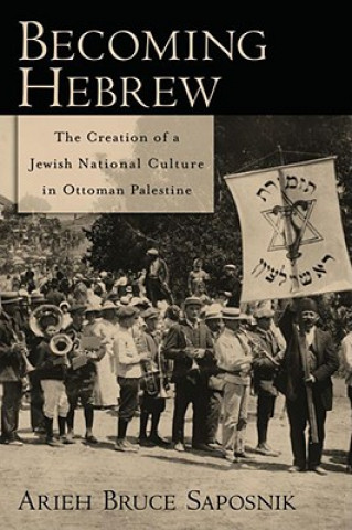 Becoming Hebrew